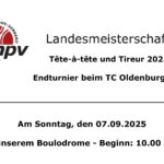 Endturnier der Landesmeisterschaften Tête-à-tête und Tireur beim TCO Süd